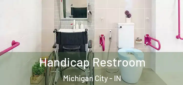 Handicap Restroom Michigan City - IN
