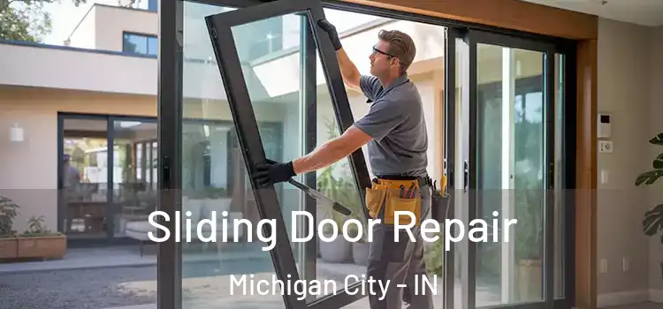 Sliding Door Repair Michigan City - IN