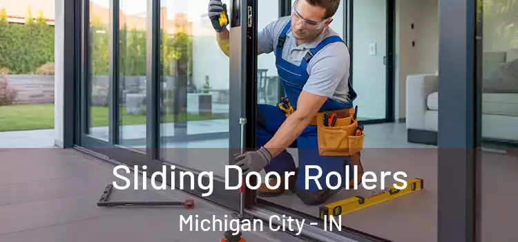Sliding Door Rollers Michigan City - IN